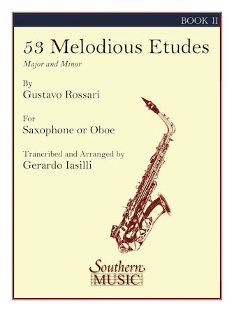 Rossari: 53 Melodious Etudes - Book 2 (arr. for saxophone)
