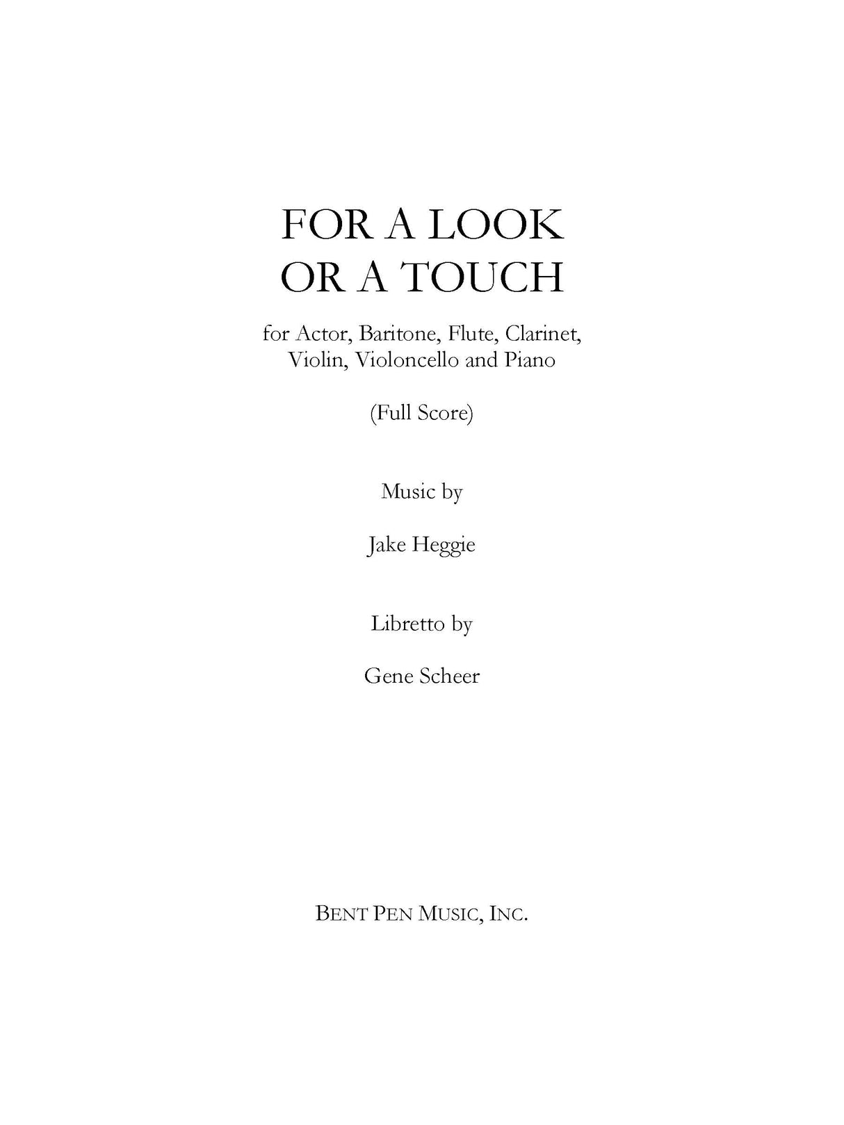 Heggie: For a Look or a Touch (Opera Version)