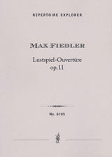 Fiedler: Lustspiel Overture, Op. 11
