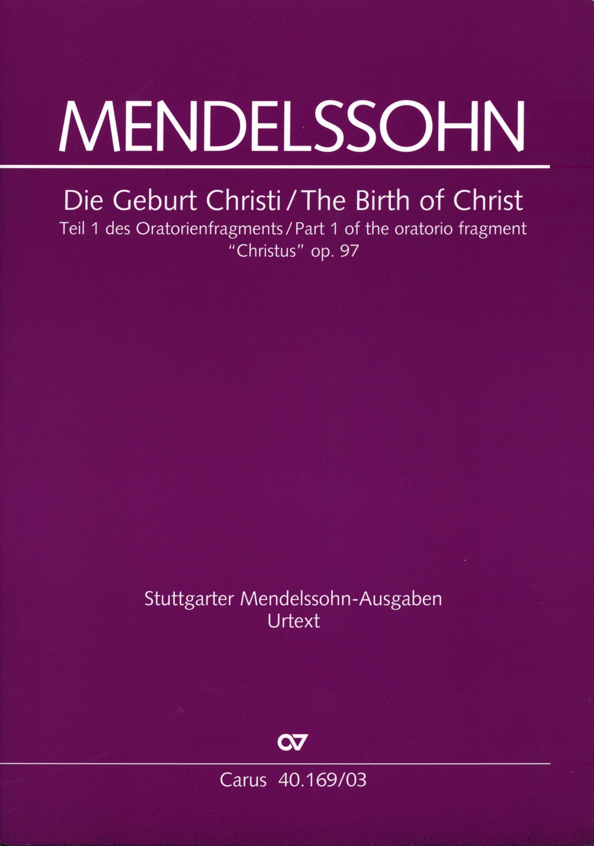 Mendelssohn: The Birth of Christ (Die Geburt Christi)