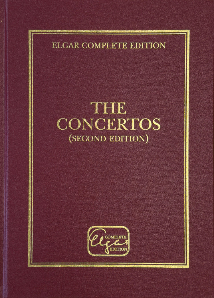 Elgar: The Concertos - Second Edition