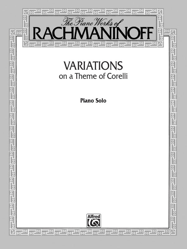 Rachmaninoff: Variations on a Theme of Corelli, Op. 42