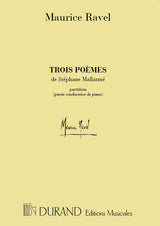 Ravel: 3 Poems by Mallarmé