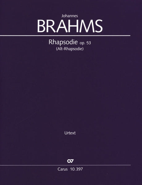 Brahms: Alto Rhapsody, Op. 53