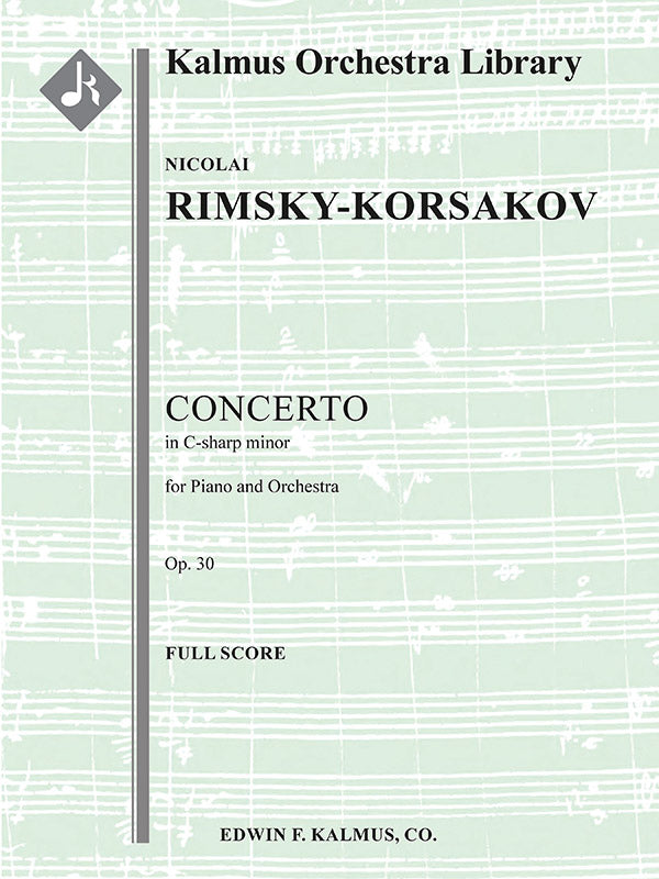 Rimsky-Korsakov: Piano Concerto in C-sharp Minor, Op. 30 – Ficks Music