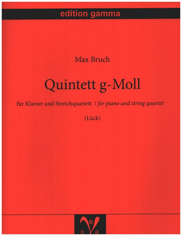 Bruch: Piano Quintet in G Minor