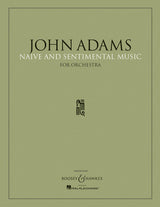 Adams: Naïve and Sentimental Music