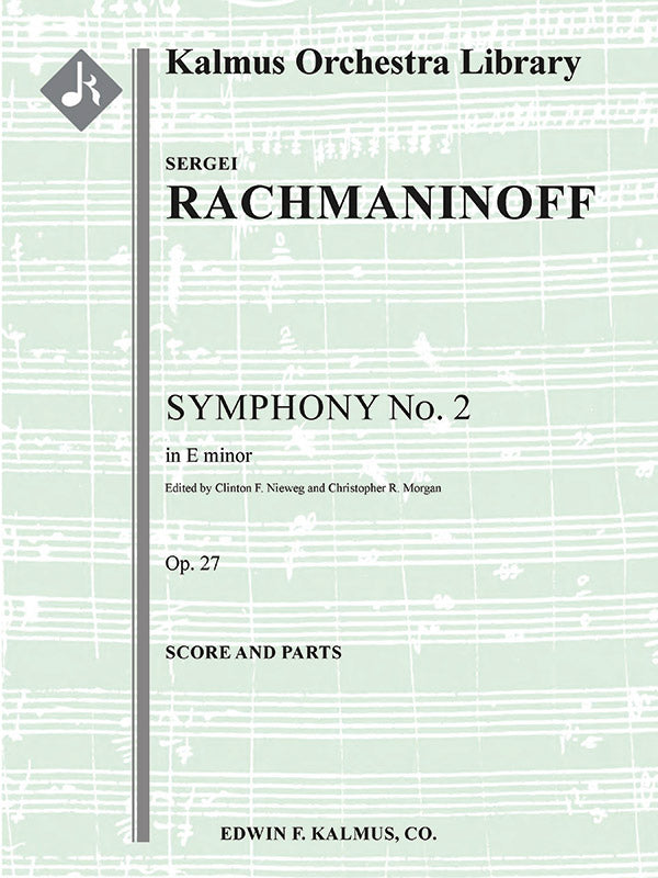 Rachmaninoff: Symphony No. 2 in E Minor, Op. 27 – Ficks Music