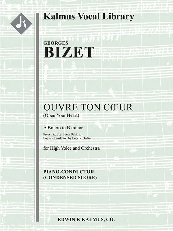 Bizet: Ouvre ton cœur