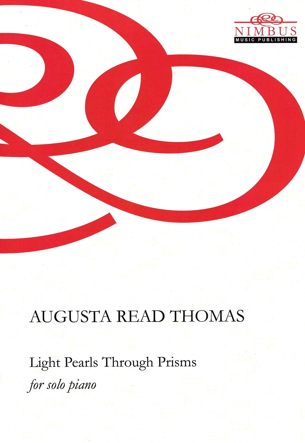 A.R. Thomas: Light Pearls Through Prisms