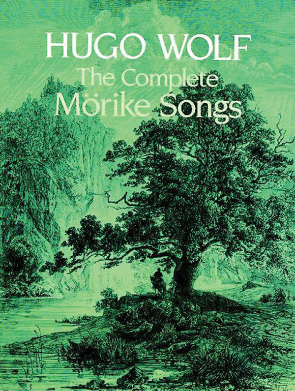 Wolf: The Complete Mörike Songs