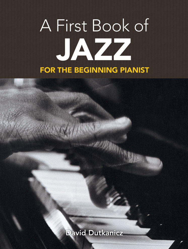 A First Book of Jazz: For The Beginning Pianist