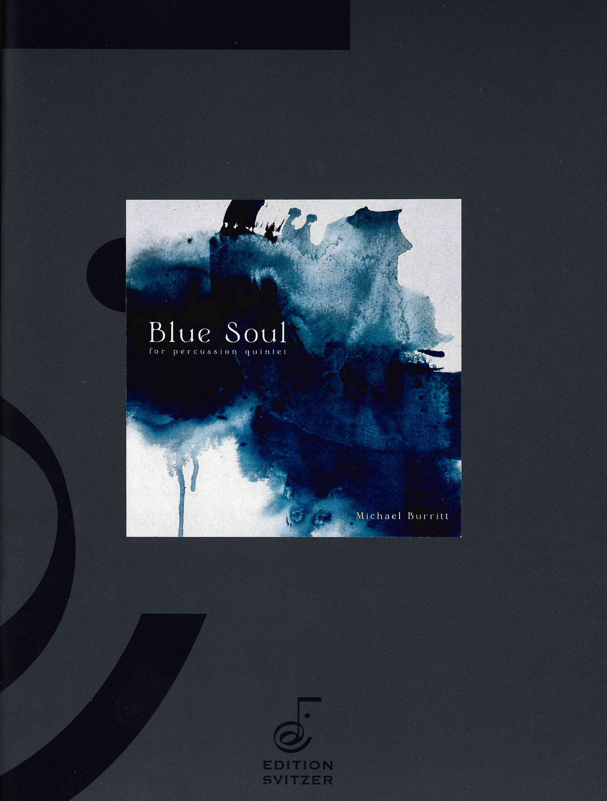 Burritt: Blue Soul : For Percussion Quintet