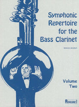 Symphonic Repertoire for the Bass Clarinet - Volume 2