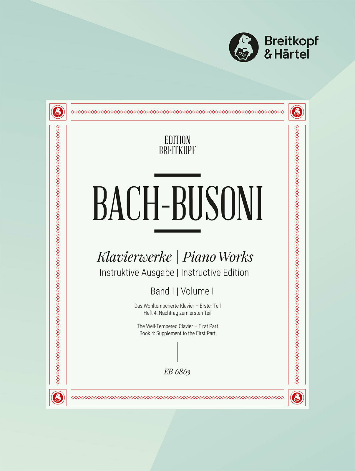 Bach: The Well-Tempered Clavier - Book 1, Part 4 (Supplementary Examples and Instructions)