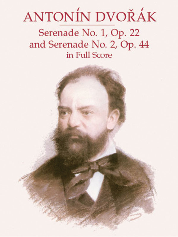 Dvořák: Serenade No. 1, Op. 22 & Serenade No. 2, Op. 44