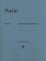 Satie: Avant-dernières Pensées