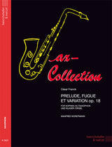 Franck: Prélude, Fugue et Variation, Op. 18 (arr. for saxophone & piano)