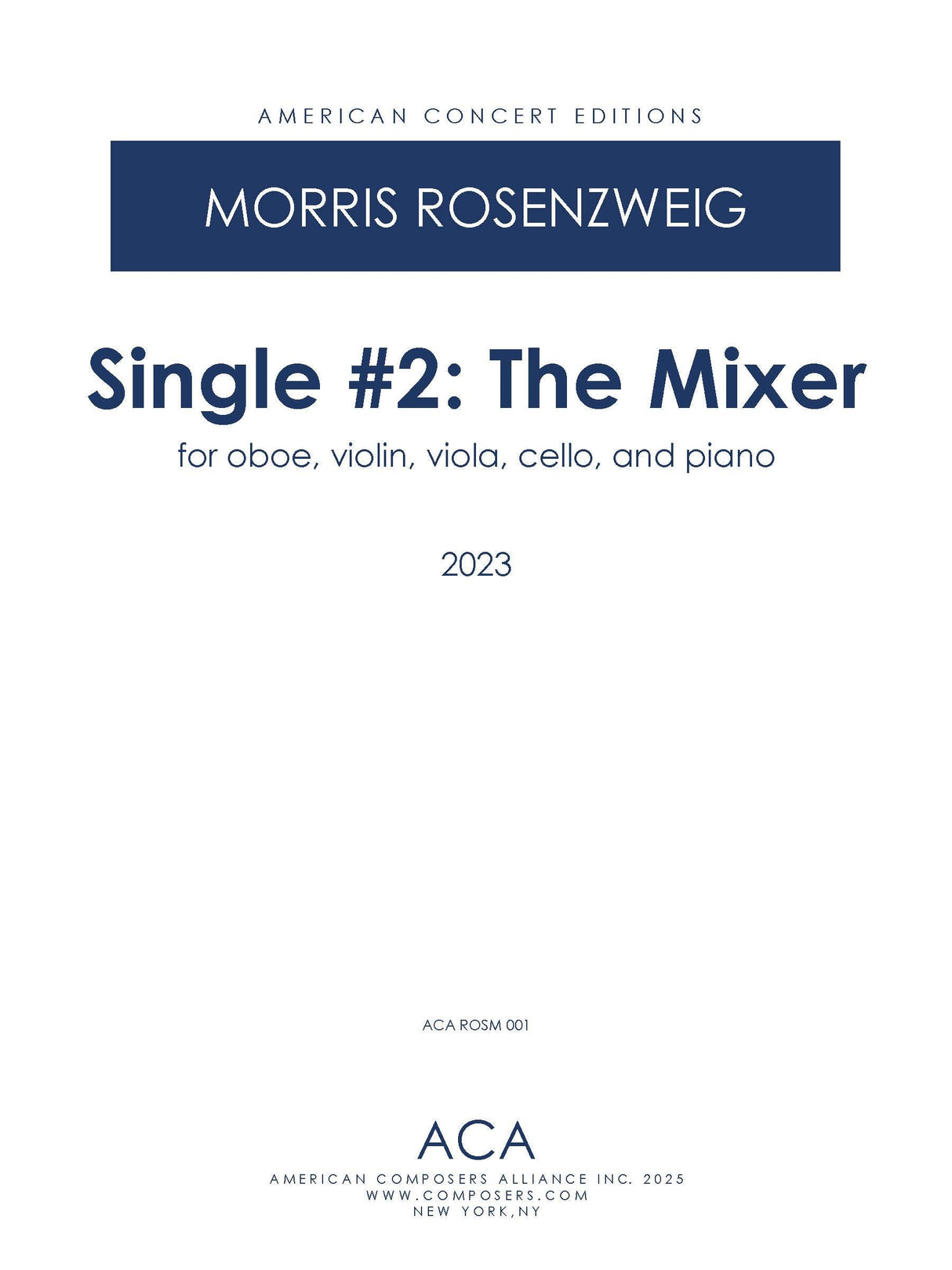 Rosenzweig: Single #2 (The Mixer)