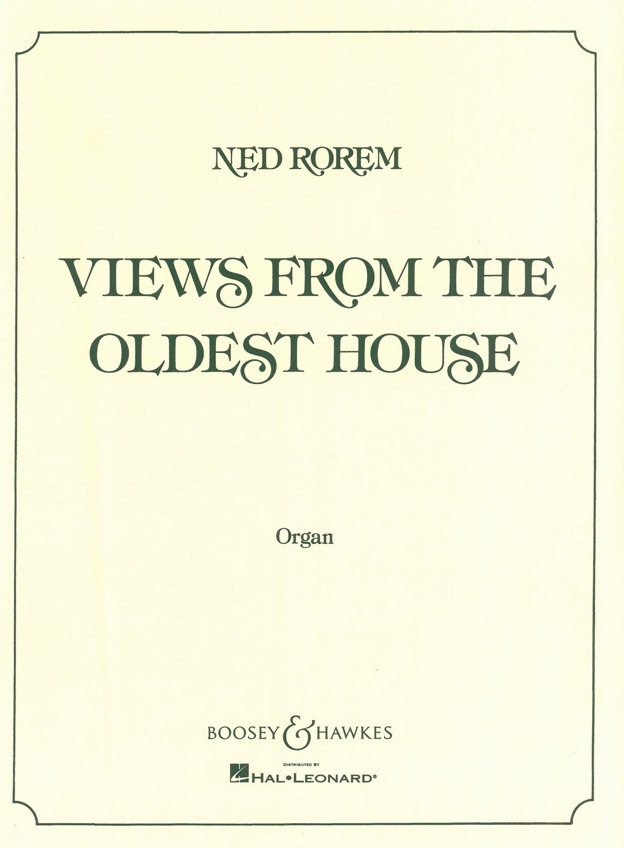 Rorem: Views from the Oldest House