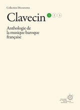 Anthology of French Baroque Music - Harpsichord - Volume 1