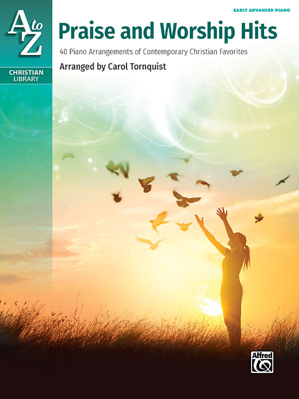 A-to-Z Praise and Worship Hits