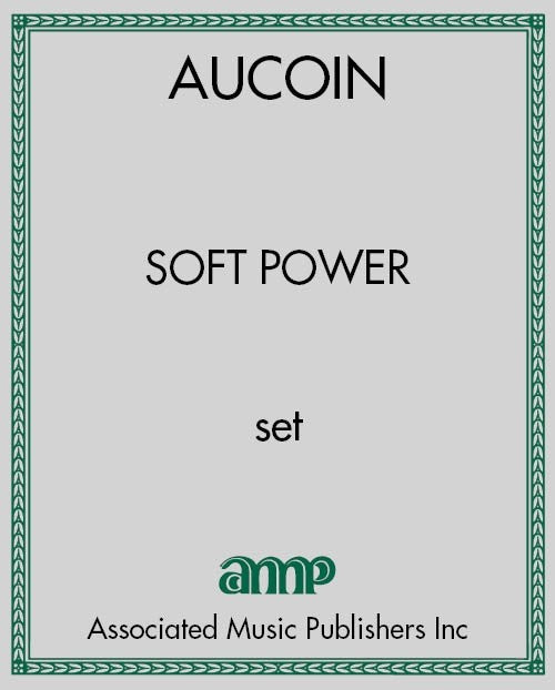 Aucoin: Soft Power