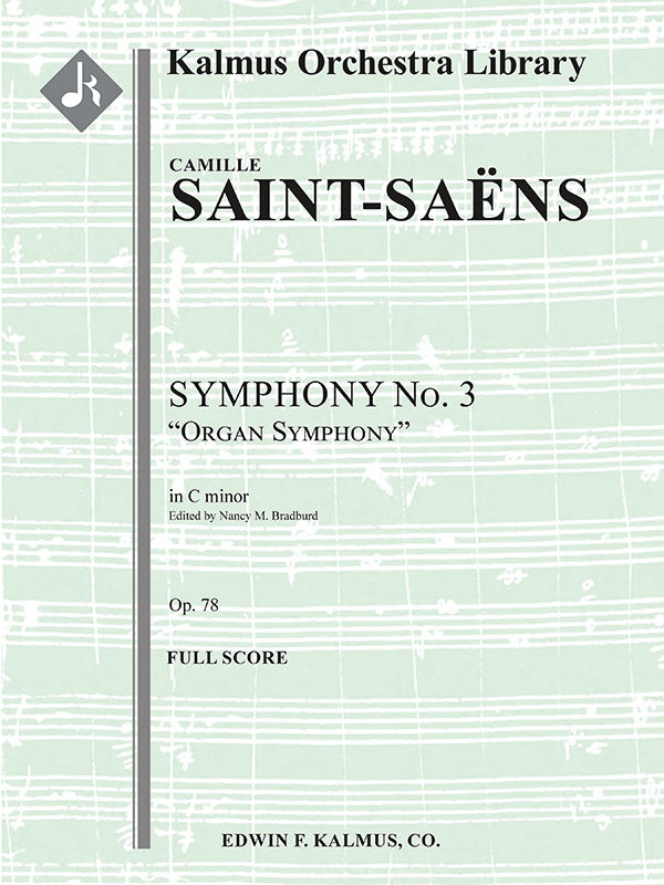 Saint-Saëns: Symphony No. 3 in C Minor, Op. 78 – Ficks Music