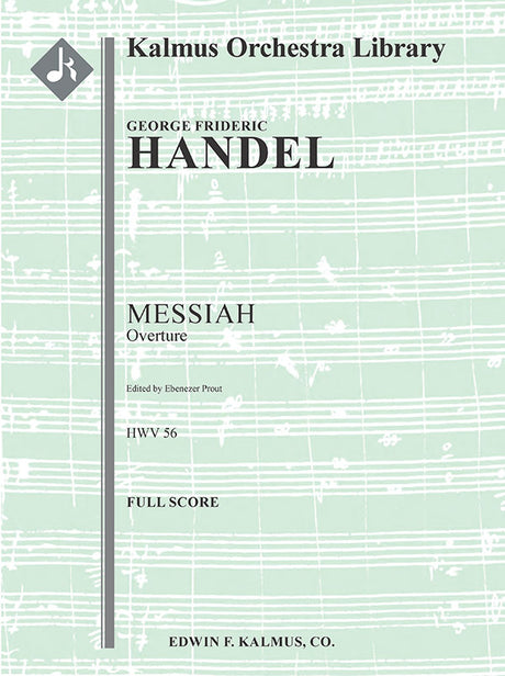 Handel: Overture to Messiah, HWV 56