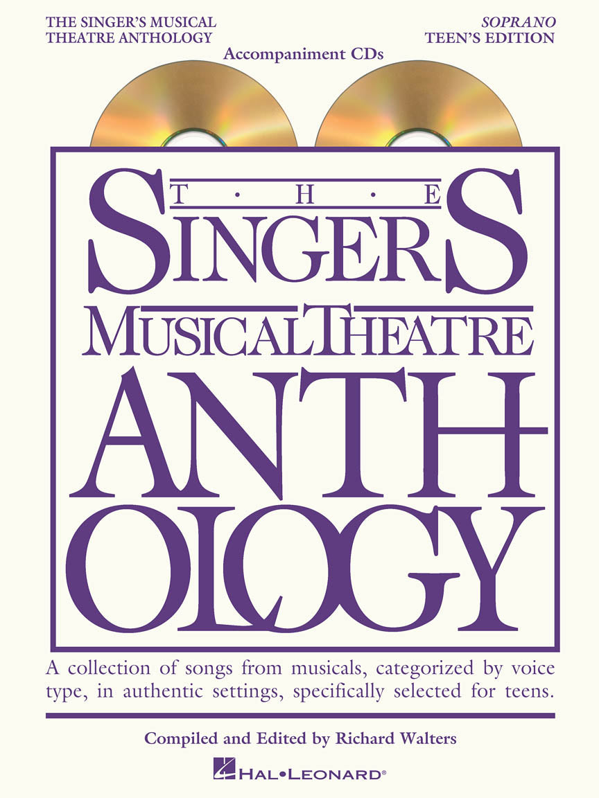 The Singer's Musical Theatre Anthology – Soprano - Teen's Edition