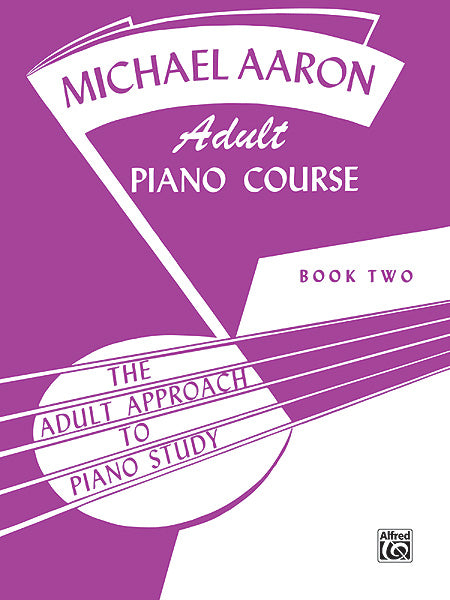 Michael Aaron Adult Piano Course - Book 2