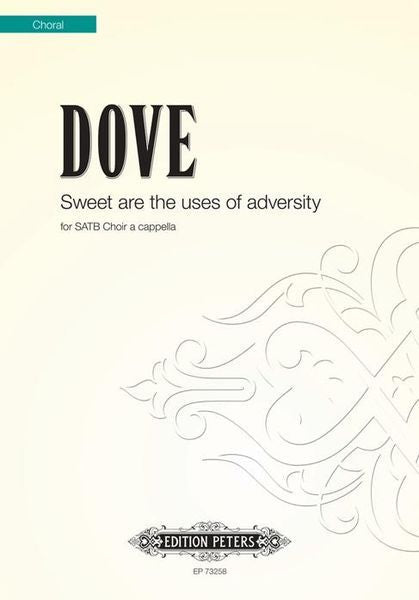 Dove: Sweet are the uses of adversity