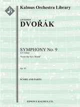 Dvořák: Symphony No. 9 in E Minor ("From the New World"), Op. 95, B. 178