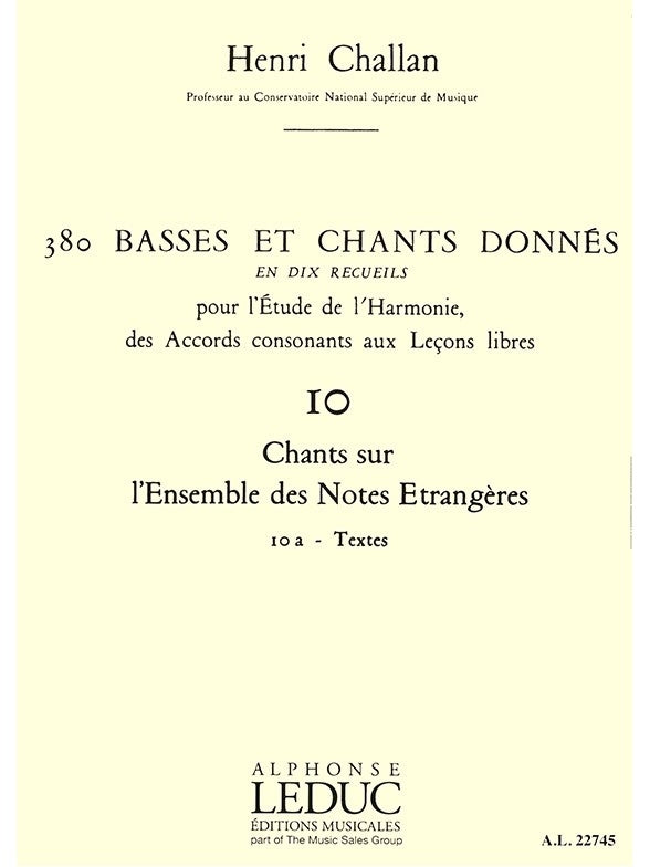 Challan: Basses et Chants Donnés - 10a (Chants sur l'ensemble des notes étrangères)