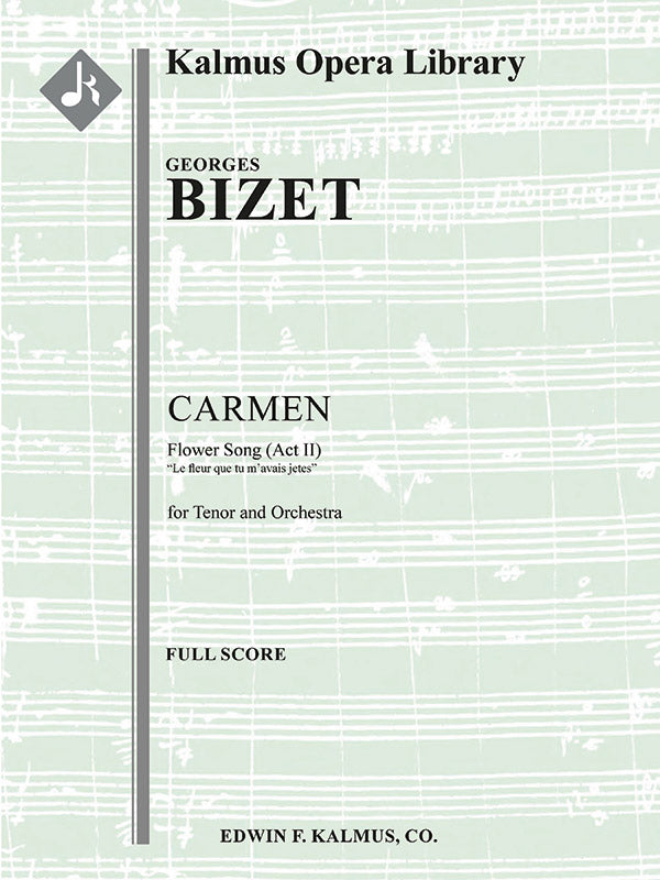 Bizet: Flower Song from Carmen, Act II