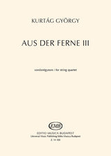 Kurtág: Aus der Ferne III