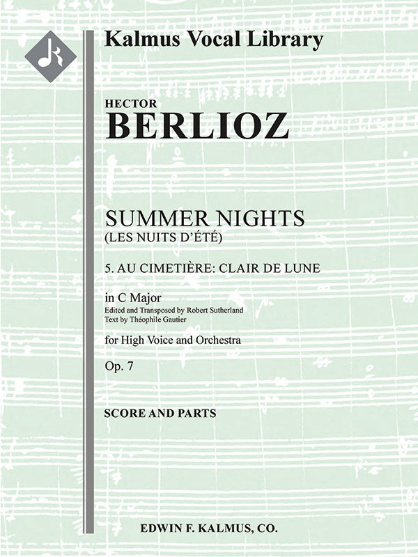 Berlioz: Au Cimitiere - Clair de lune, Op. 7, No. 5 (transposed in C Major)