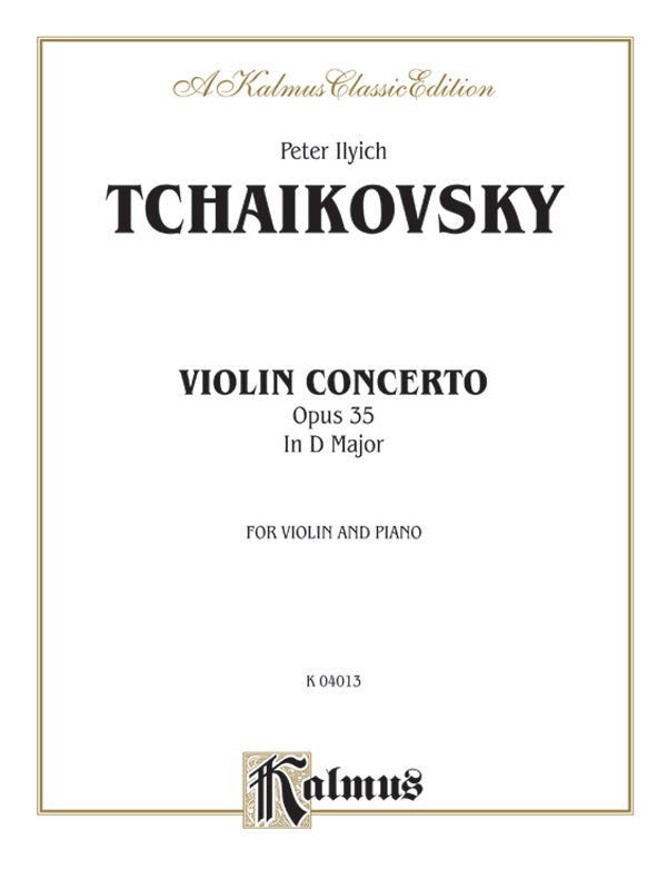 Tchaikovsky: Violin Concerto in D Major, Op. 35
