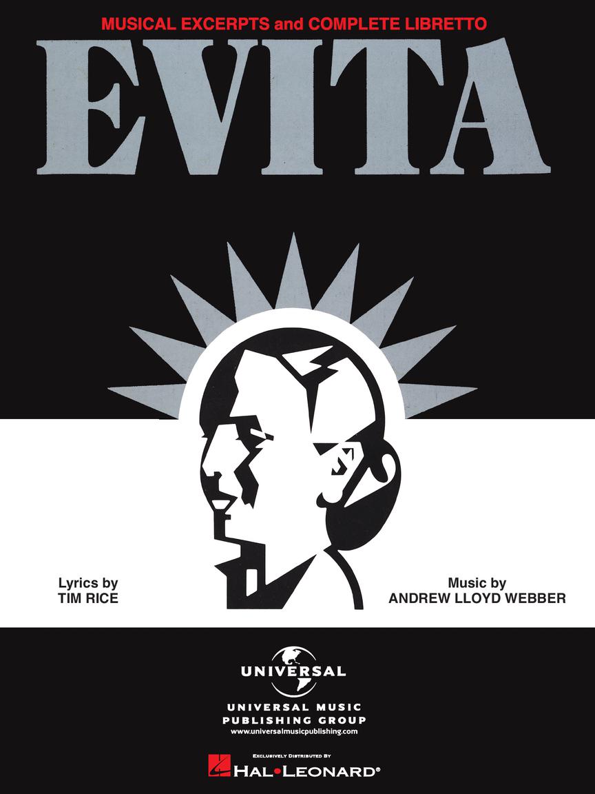 Webber: Evita – Musical Excerpts and Complete Libretto