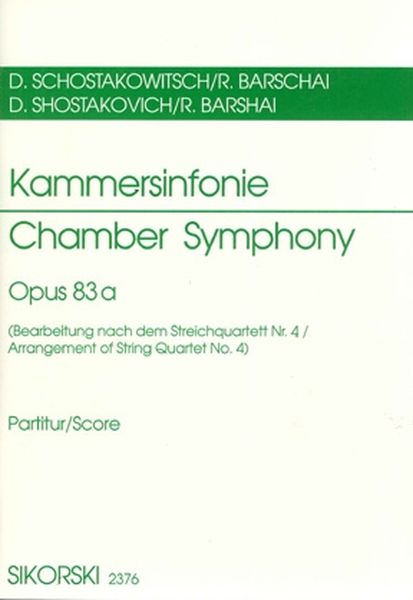 Shostakovich: Chamber Symphony (Kammersinfonie), Op. 83a