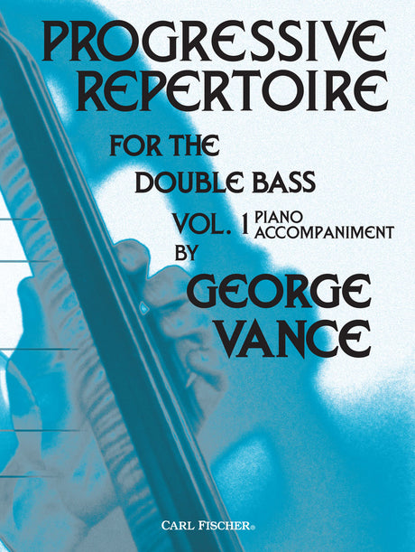 Vance: Progressive Repertoire for the Double Bass - Volume 1