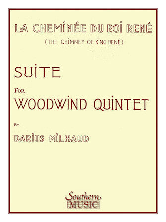 Milhaud: Chimney of King René (La Cheminée du roi René)