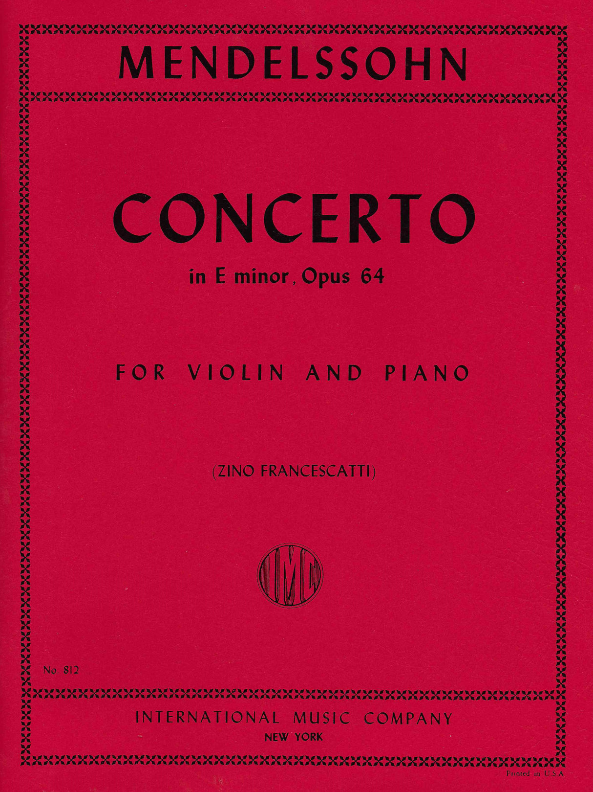 Mendelssohn: Violin Concerto in E Minor, Op. 64
