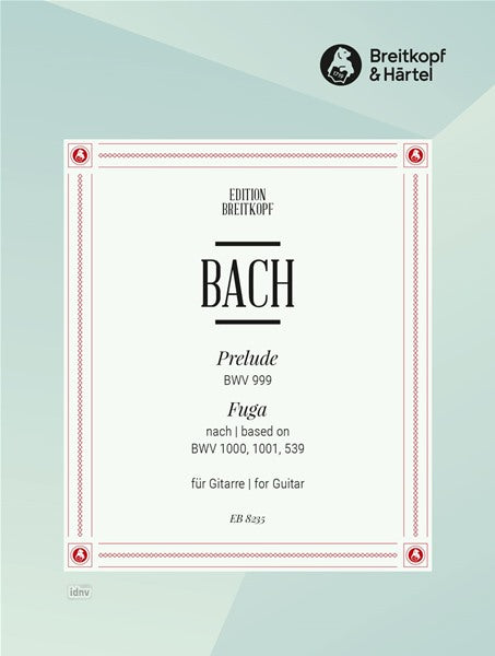 Bach: Prelude BWV 999 and Fugue nach BWV 1000, 1001, 539