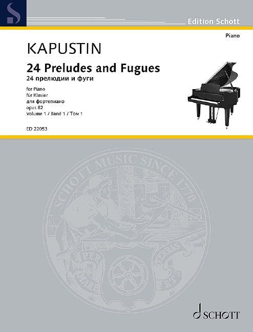 Kapustin: 24 Preludes and Fugues, Op. 82 - Volume 1
