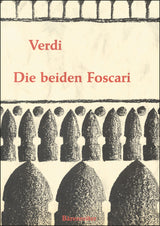Verdi: Die beiden Foscari