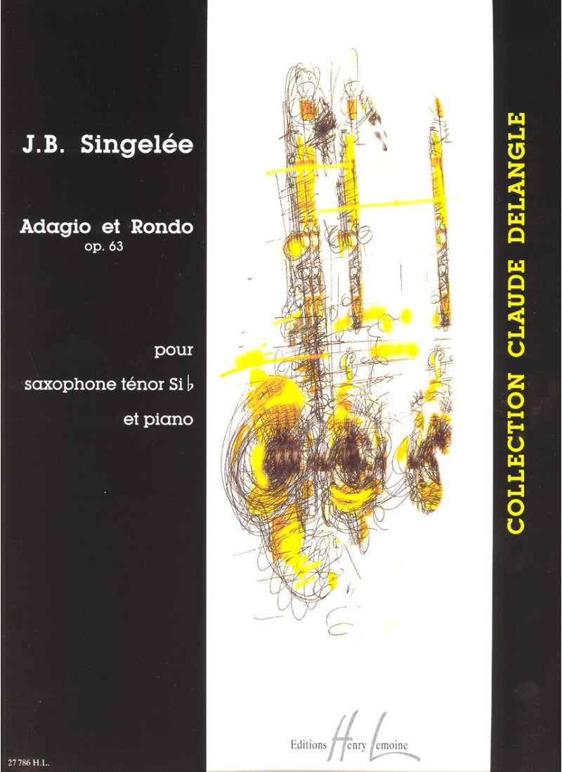 Singelée: Adagio et Rondo, Op. 63