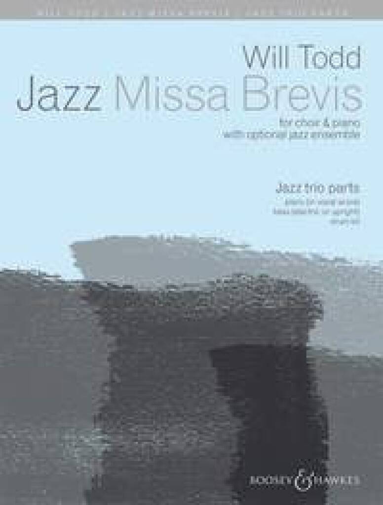 Todd: Jazz Missa Brevis