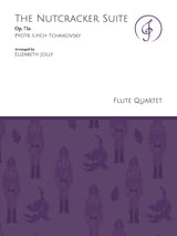 Tchaikovsky: The Nutcracker Suite, Op. 71a (arr. for flute quartet)