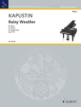 Kapustin: Rainy Weather, Op. 159
